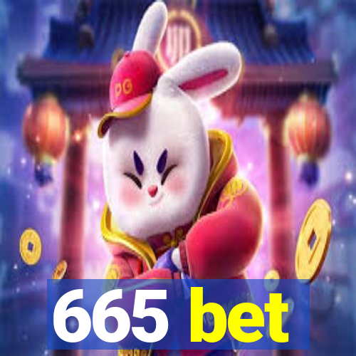 665 bet